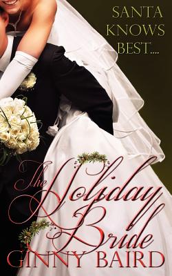 The Holiday Bride - Baird, Ginny