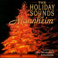 The Holiday Sounds of Mannheim - Westwind Ensemble