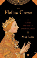 The Hollow Crown: A History of Britain in the Late Middle Ages