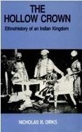 The Hollow Crown: Ethnohistory of an Indian Kingdom