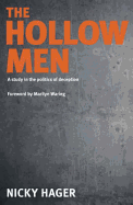 The Hollow Men: A Study in the Politics of Deception
