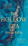 The Hollow Sea: The unforgettable and mesmerising debut inspired by mythology