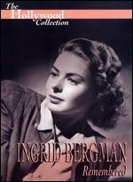 The Hollywood Collection: Ingrid Bergman Remembered