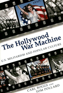 The Hollywood War Machine: U.S. Militarism and Popular Culture