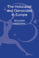 The Holocaust and Genocides in Europe