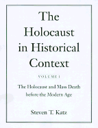 The Holocaust in Historical Context