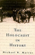The Holocaust in History