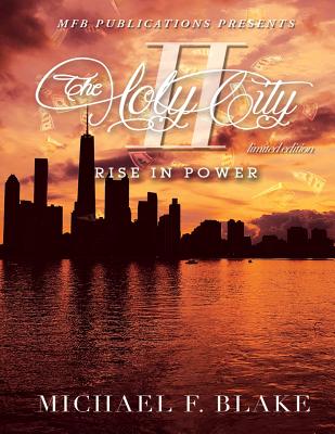 The Holy City II: Rise In Power - Blake, Michael F