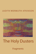 The Holy Dusters: Fragments