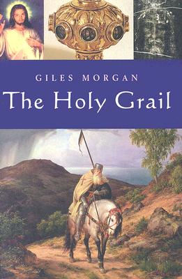 The Holy Grail - Morgan, Giles