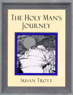 The Holy Man's Journey