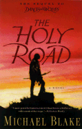 The Holy Road - Blake, Michael