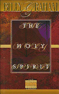 The Holy Spirit: Activating God's Power in Your Life - Graham, Billy