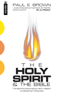 The Holy Spirit And the Bible: The Spirit's interpreting role in relation to Biblical Hermeneutics
