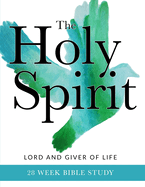 The Holy Spirit: Lord and Giver of Life