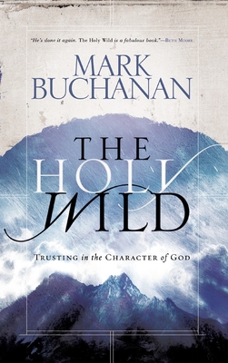 The Holy Wild - Buchanan, Mark