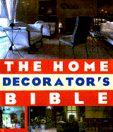 The Home Decorator's Bible - Parikh, Anoop, and Octopus Limited Conran
