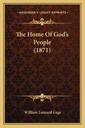 The Home Of God's People (1871)