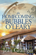The Homecoming of Bubbles O'Leary: The Tour Series - Book 4
