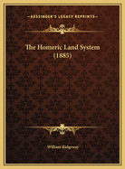 The Homeric Land System (1885)