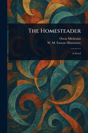 The Homesteader