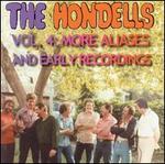 The Hondells, Vol 4: More Aliases and Early Recordings