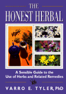 The Honest Herbal - Tyler, Varro E, Ph.D., SC.D., and Tyler Virginia, and Tyler, Virginia