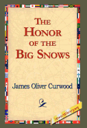 The Honor of the Big Snows