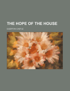 The Hope of the House