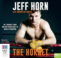 The Hornet: From Bullied Schoolboy To World Champion