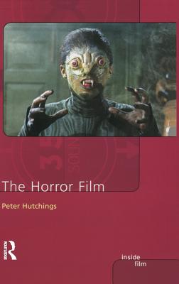 The Horror Film - Hutchings, Peter