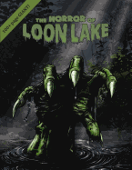 The Horror of Loon Lake
