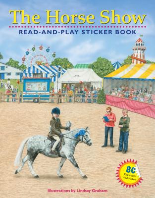 The Horse Show Read-And-Play Sticker Book - 