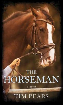 The Horseman - Pears, Tim
