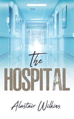 The Hospital - Wilkins