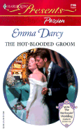 The Hot-Blooded Groom - Darcy, Emma