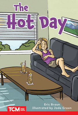 The Hot Day: Level 2: Book 1 - Braun, Eric