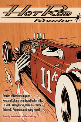 The Hot Rod Reader - Baskerville, Gray, and Roth, Ed, and Parks, Wally