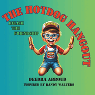 The Hotdog Hangout: Relish the Friendship