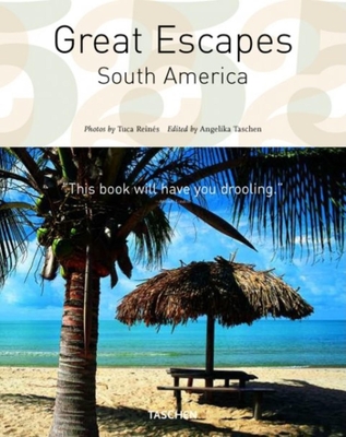 The Hotel Book: Great Escapes South America - Taschen, Angelika (Editor)
