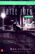 The Hotel Eden - Carlson, Ron