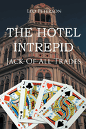 The Hotel Intrepid: Jack-Of-All-Trades