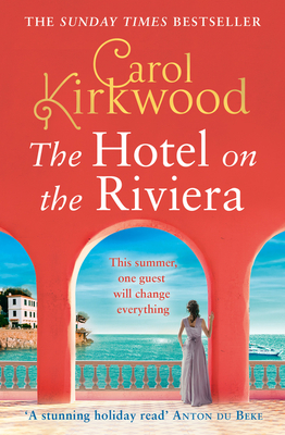 The Hotel on the Riviera - Kirkwood, Carol