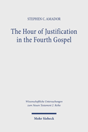 The Hour of Justification in the Fourth Gospel