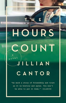 The Hours Count: A Novel - Cantor, Jillian