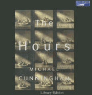 The Hours - Cunningham, Michael (Read by)