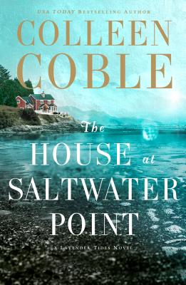 The House at Saltwater Point - Coble, Colleen