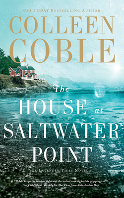 The House at Saltwater Point - Coble, Colleen, and O'Day, Devon (Read by)