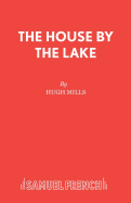 The House by the Lake: Play