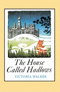 The House Called Hadlows
